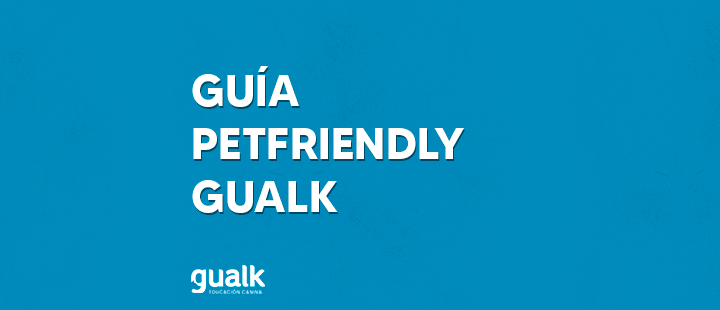 ¿Qué es la Guía Petfriendly de Gualk Paraguay?
